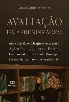 Avaliação da Aprendizagem (eBook, ePUB) - Oliveira, Vanuza Cecilia de