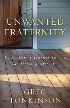 Unwanted Fraternity (eBook, ePUB) - Tonkinson, Greg