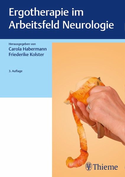 Ergotherapie im Arbeitsfeld Neurologie (eBook, ePUB)