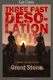 Three Past Desolation Cut: A Western Fantasy Novella (Lost Colony, #1.2) (eBook, ePUB)