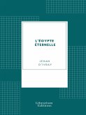 L'Égypte éternelle (eBook, ePUB)