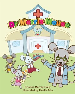 Dr Morris Mouse - Murray-Hally, Kristina