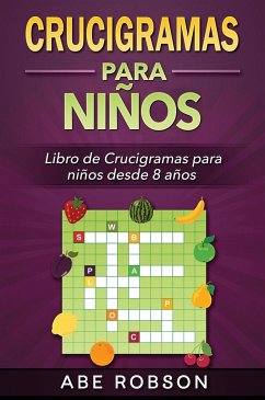 Crucigramas para niños - Robson, Abe