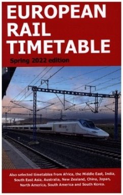 European Rail Timetable Spring 2022 European Rail Timetable Spring 2022