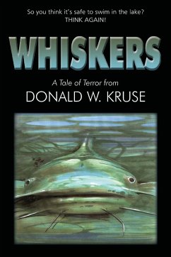 Whiskers - Kruse, Donald W.