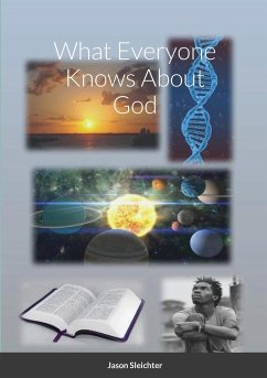 What Everyone Knows About God - Sleichter, Jason