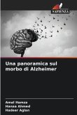 Una panoramica sul morbo di Alzheimer