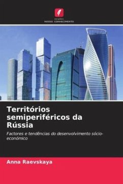 Territórios semiperiféricos da Rússia - Raevskaya, Anna