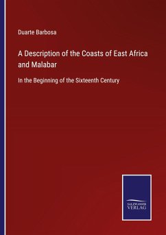 A Description of the Coasts of East Africa and Malabar - Barbosa, Duarte