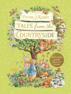 Peter Rabbit: Tales from the Countryside - Potter, Beatrix