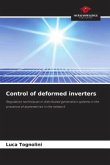 Control of deformed inverters