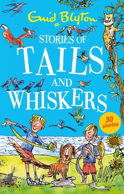 Stories of Tails and Whiskers - Blyton, Enid