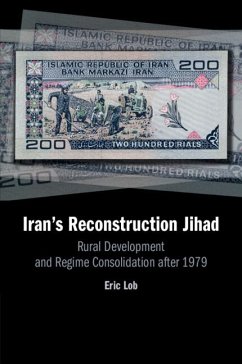 Iran's Reconstruction Jihad - Lob, Eric (Florida International University)