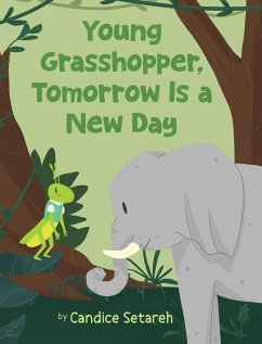 Young Grasshopper, Tomorrow Is a New Day - Setareh, Candice