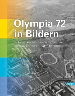 Olympia 72 in Bildern - Jahn, Cornelia;Wohlfart, Katharina