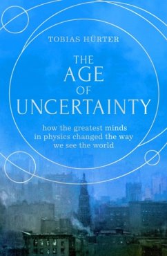 The Age of Uncertainty - Hurter, Tobias