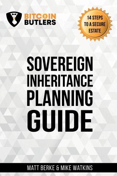 Sovereign Inheritance Planning Guide - Berke, Matt; Watkins, Mike