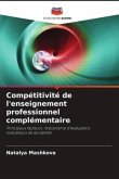 Compétitivité de l'enseignement professionnel complémentaire