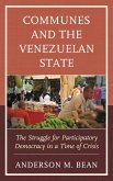 Communes and the Venezuelan State (eBook, ePUB)