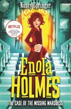 Enola Holmes: The Case of the Missing Marquess - Springer, Nancy