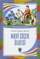 Mavi Cicek Ülkesi - Hodgson Burnett, Frances