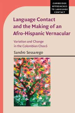 Language Contact and the Making of an Afro-Hispanic Vernacular - Sessarego, Sandro (University of Texas, Austin)