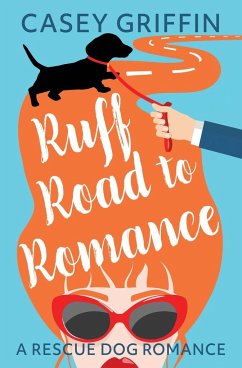 Ruff Road to Romance - Griffin, Casey