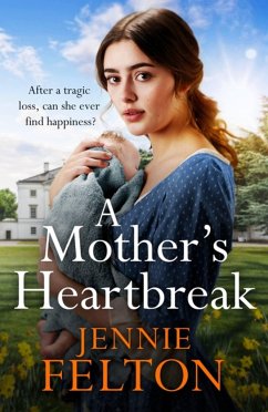 A Mother's Heartbreak - Felton, Jennie