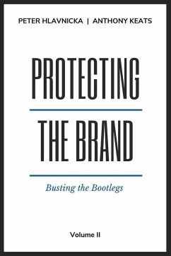 Protecting the Brand - Hlavnicka, Peter; Keats, Anthony M.
