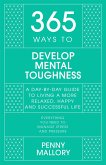 365 Ways to Develop Mental Toughness