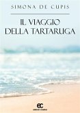 Il viaggio della tartaruga (eBook, ePUB) Il viaggio della tartaruga (eBook, ePUB)