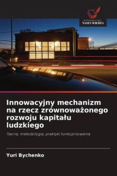 Innowacyjny mechanizm na rzecz zrównowa¿onego rozwoju kapita¿u ludzkiego - Bychenko, Yuri
