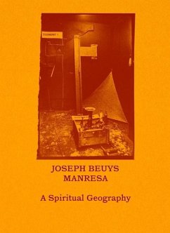 Joseph Beuys-Manresa - A Spiritual Geography - Mennekes, Friedhelm; Parcerisas, Pilar; Christiansen, Henning