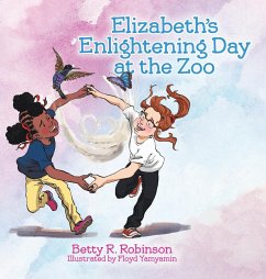 Elizabeth's Enlightening Day at the Zoo - Robinson, Betty R.