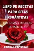 LIBRO DE RECETAS PARA CITAS ROMÁNTICAS