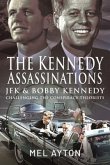 The Kennedy Assassinations