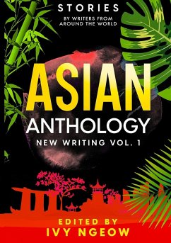 Asian Anthology - Ngeow, Ivy; Chiew, E. P.; Eidson, Mk