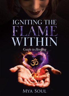 Igniting the Flame Within - Soul, Mya