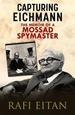 Capturing Eichmann - Eitan, Rafi