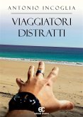 Viaggiatori distratti (eBook, ePUB) Viaggiatori distratti (eBook, ePUB)