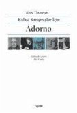 Kafasi Karismislar Icin Adorno