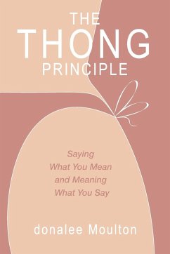 The Thong Principle - Moulton, Donalee
