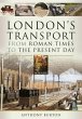 London's Transport from Roman Times to... - Bild 1