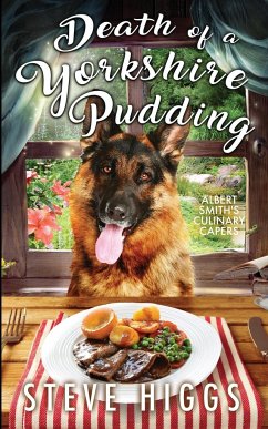 Death of a Yorkshire Pudding - Higgs, Steve