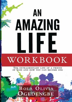 An Amazing Life Workbook - Ogedengbe, Bola Olivia