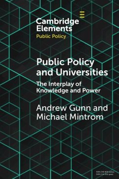 Public Policy and Universities - Gunn, Andrew (Monash University, Victoria); Mintrom, Michael (Monash University, Victoria)