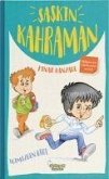 Icimizden Biri - Saskin Kahraman Icimizden Biri - Saskin Kahraman