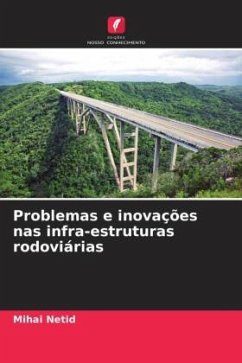 Cover Problemas e inovações nas infra-estruturas rodoviárias