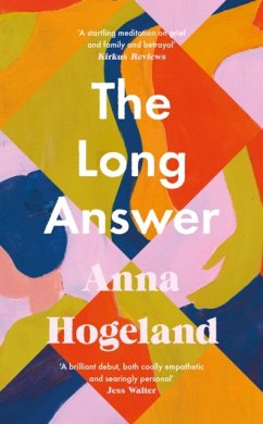 The Long Answer - Hogeland, Anna