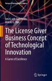 The License Giver Business Concept of Technological Innovation (eBook, PDF)
